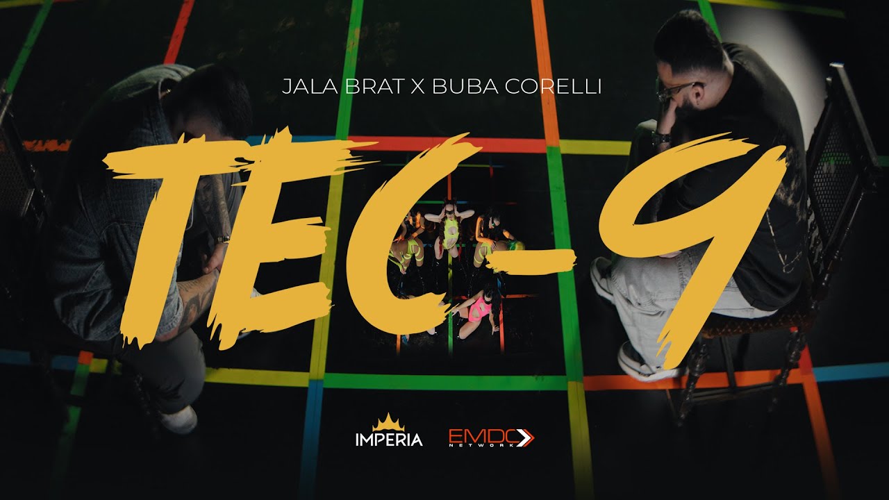 Jala Brat & Buba Corelli - Tec-9 (ROZE SUZE)