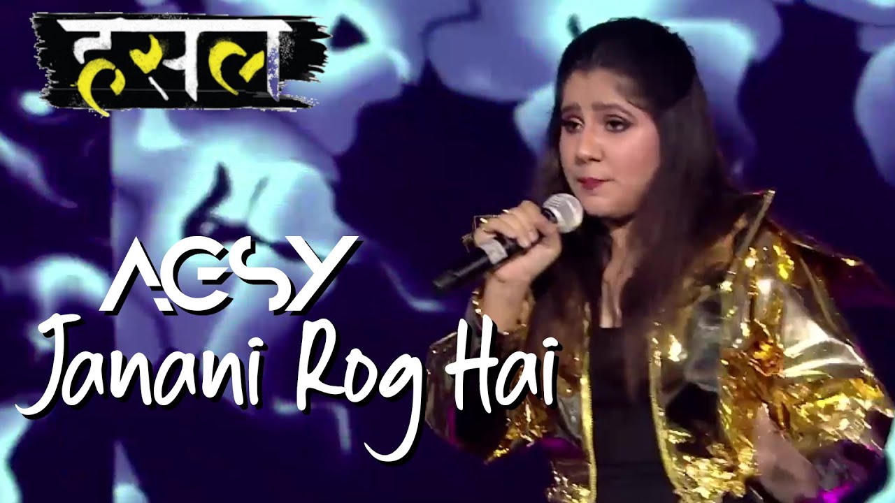 Janani Rog Hai - Agsy | Hustle Rap Songs
