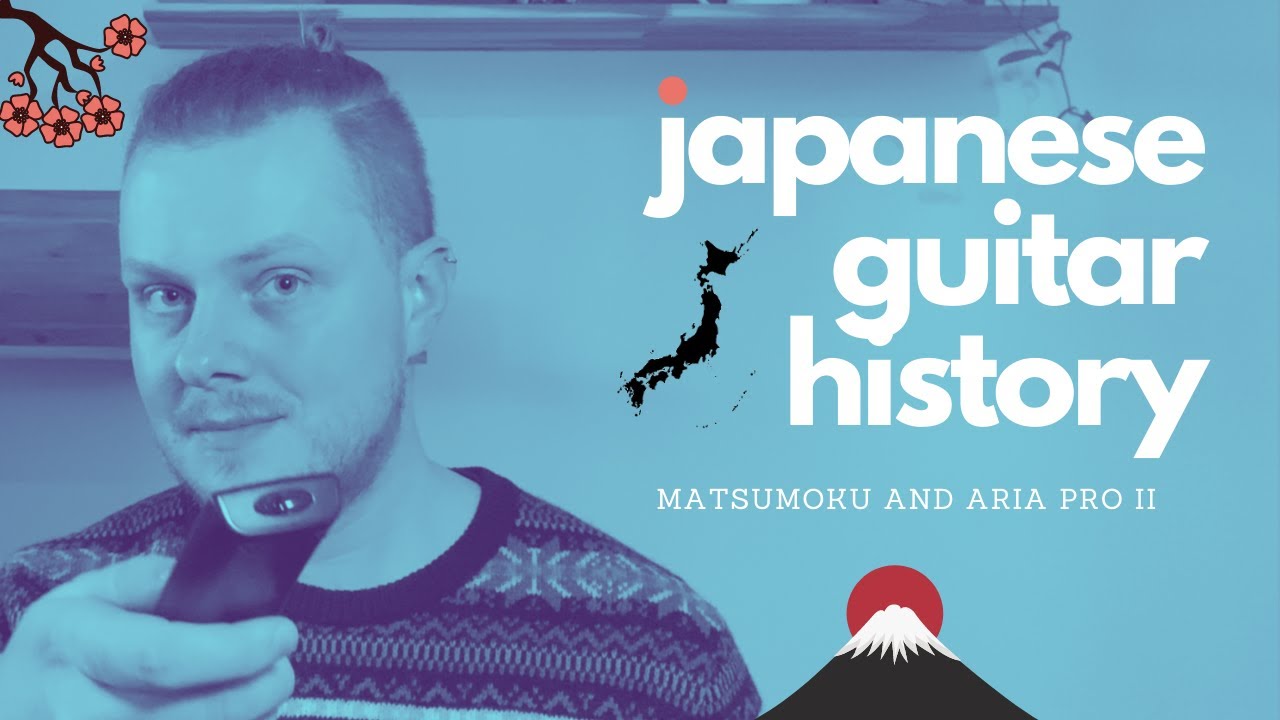 Japanese Guitar History - The story of Matsumoku and Aria Pro II