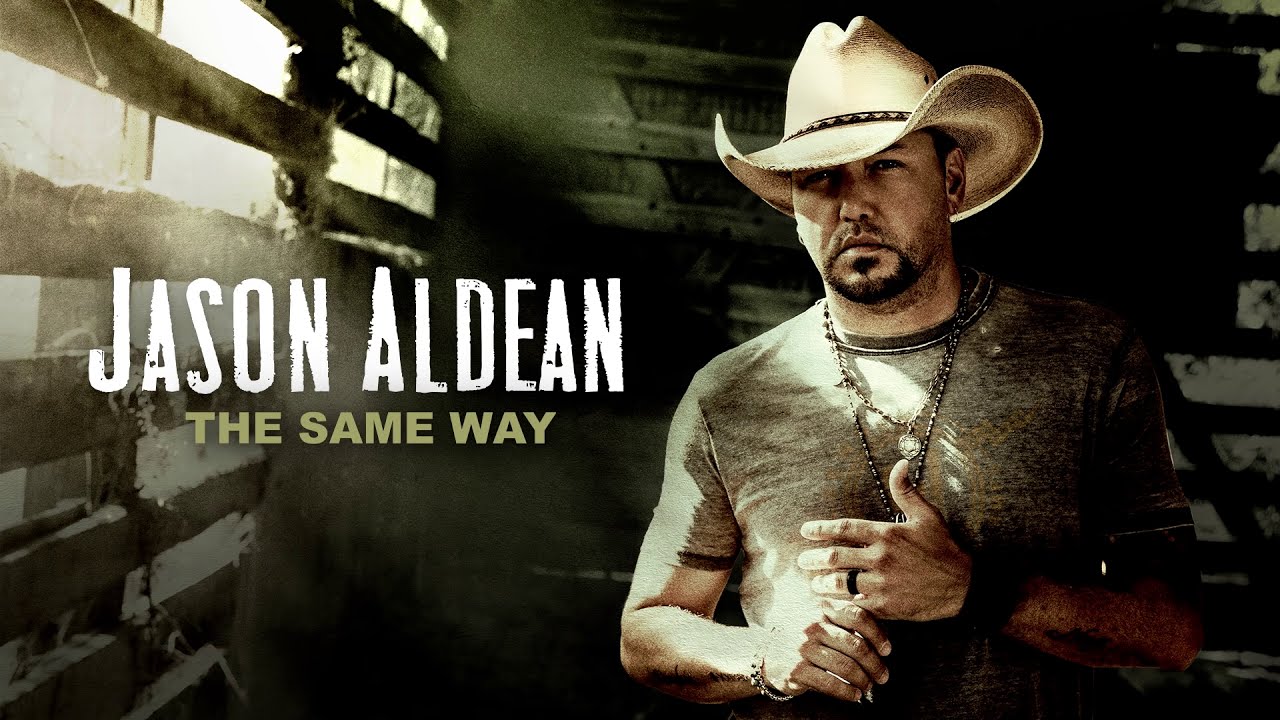 Jason Aldean - The Same Way (Official Audio)