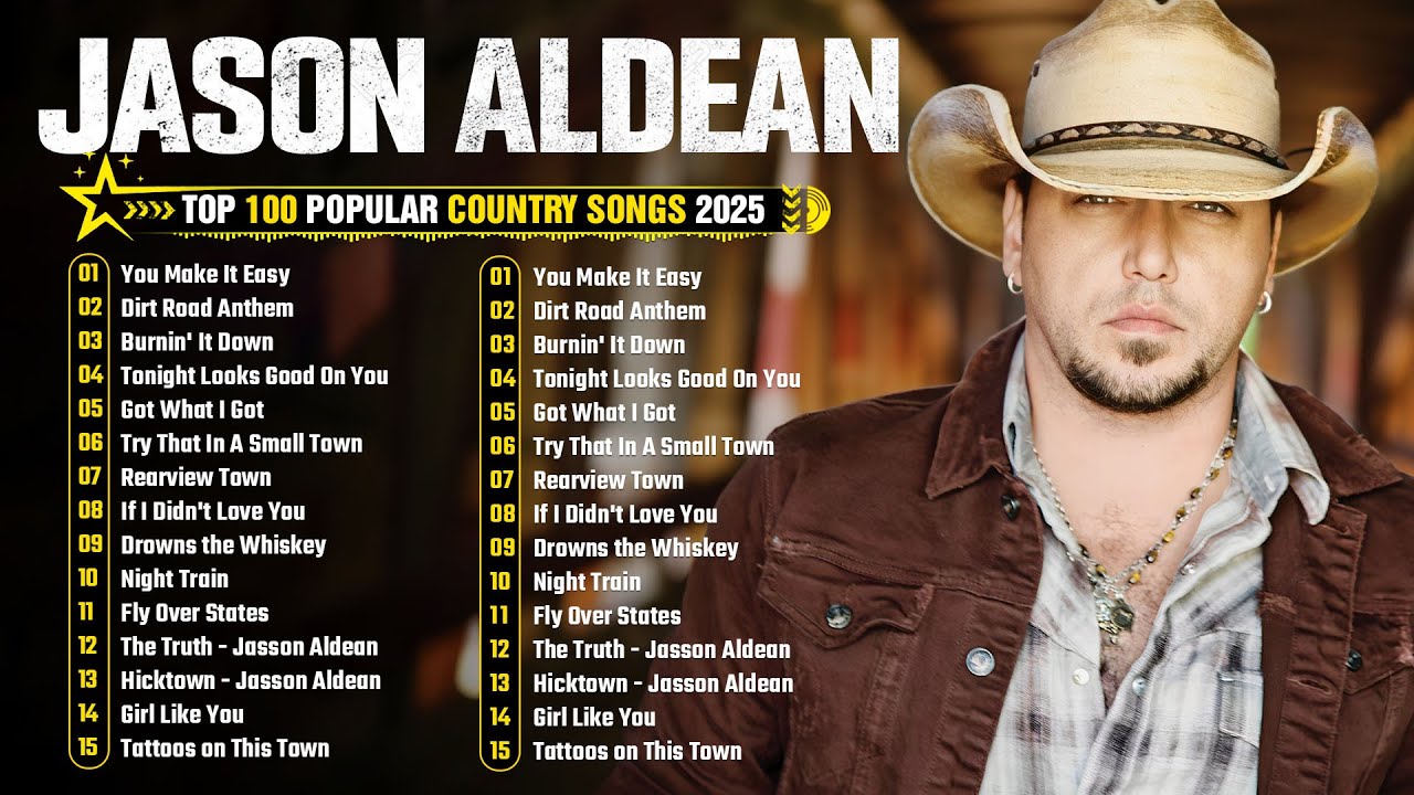 Jason Aldean Music Hits Full Album – Best Country Songs Playlist 2025