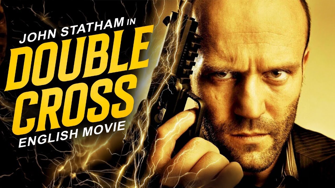 Jason Statham In DOUBLE CROSS - Hollywood Movie | Free Movie | Blockbuster Full Action English Movie