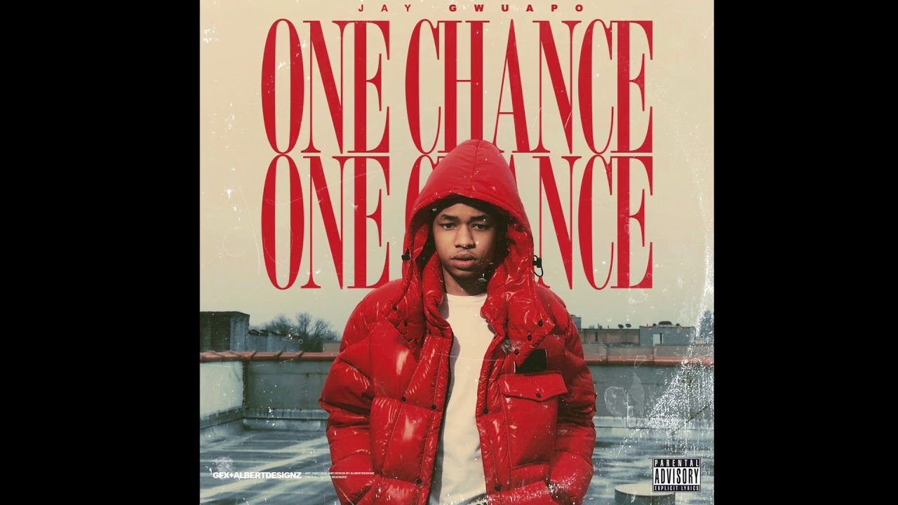 Jay Gwuapo - One Chance