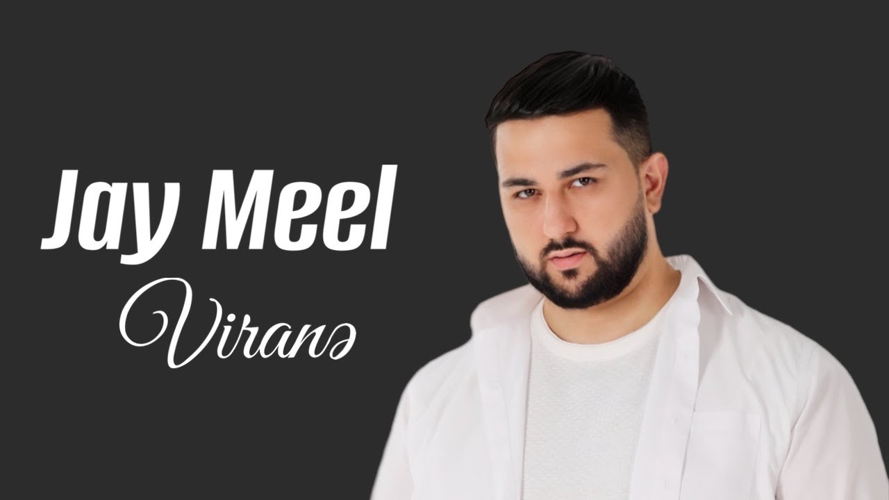 Jay Meel - Viranə