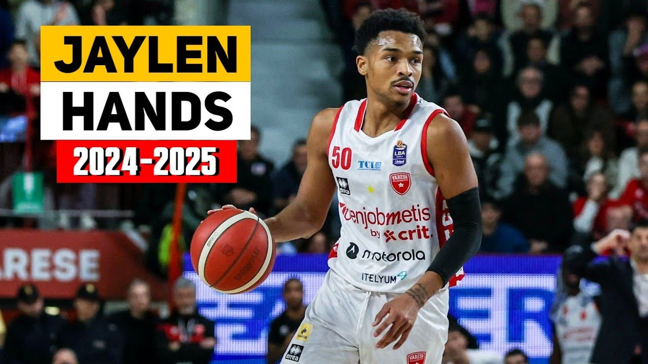 Jaylen Hands BEST Highlights from 2024-2025 Season - VARESE
