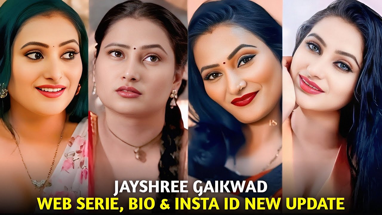 Jayshree Gaikwad Web Series Name New List I Jayshree Gaikwad Biography