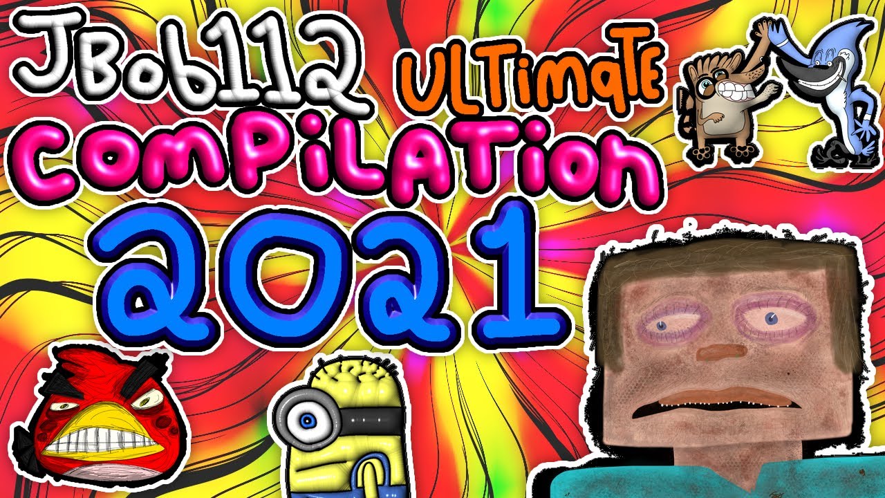 JBob112 ULTIMATE TOON COMPILATION 2021
