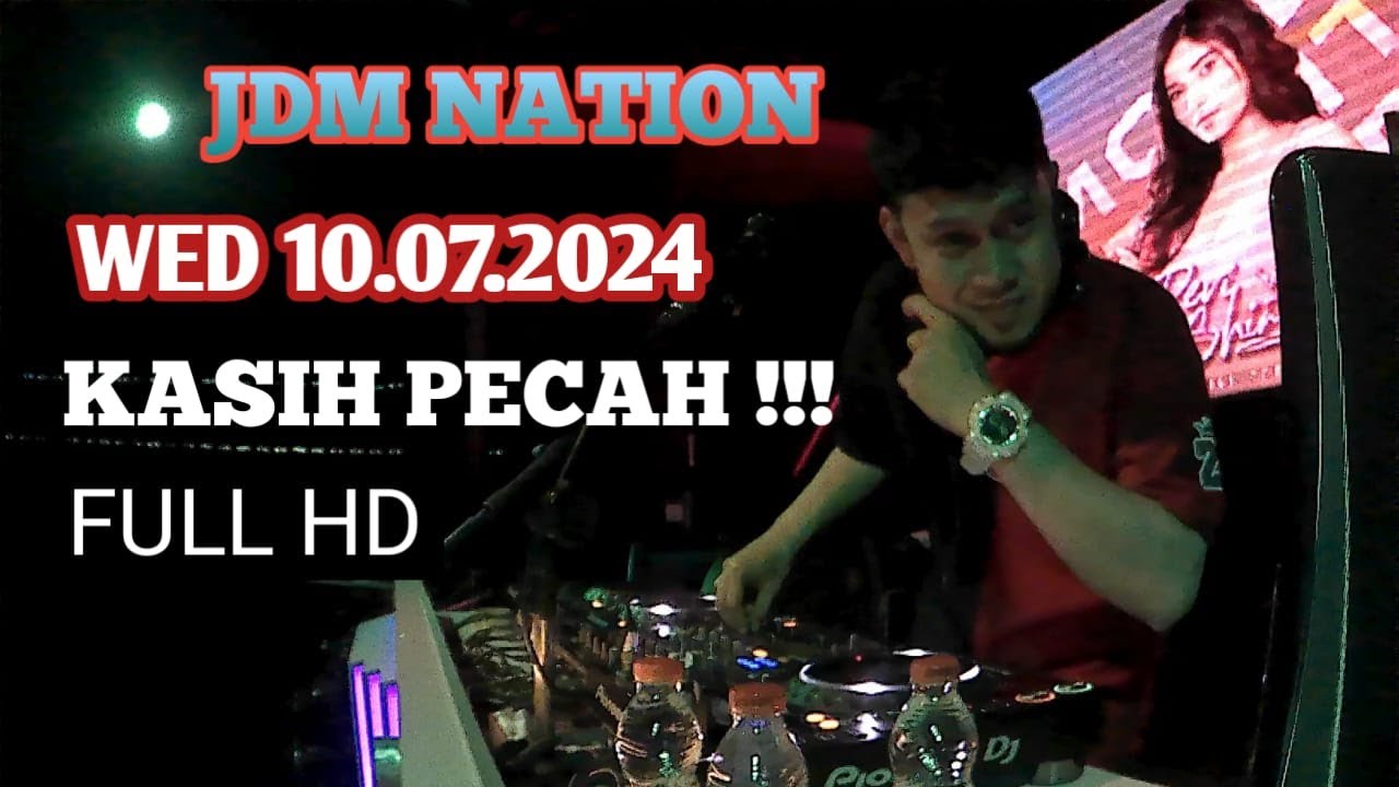 JDM ATTACK DJ DEECKEY NASHVILLE RABU 10 07 2024