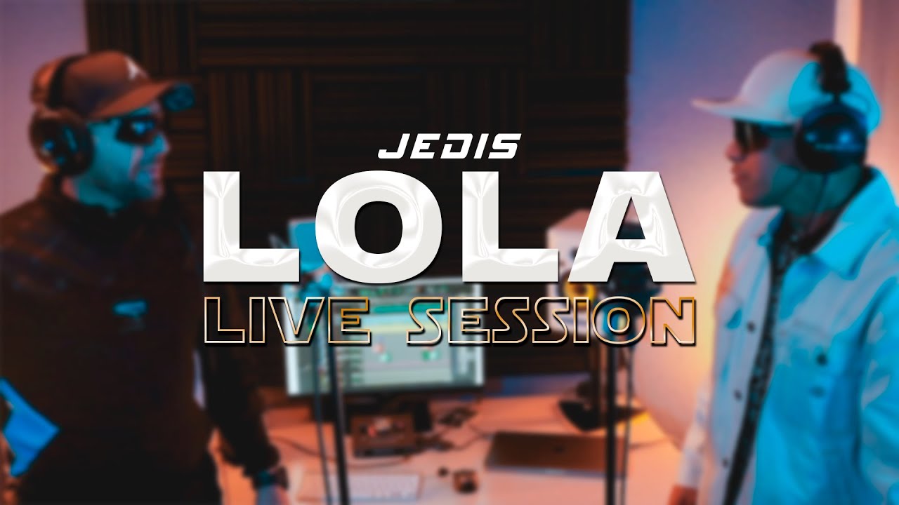Jedis - Lola (Live Session) @jedismusicpro
