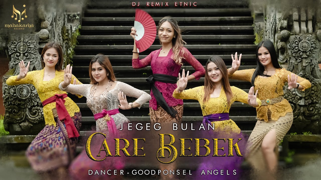 Jegeg Bulan - Care Bebek Ft Goodponsel Angels l Dj Remix Etnic BALI [Official Music Video]