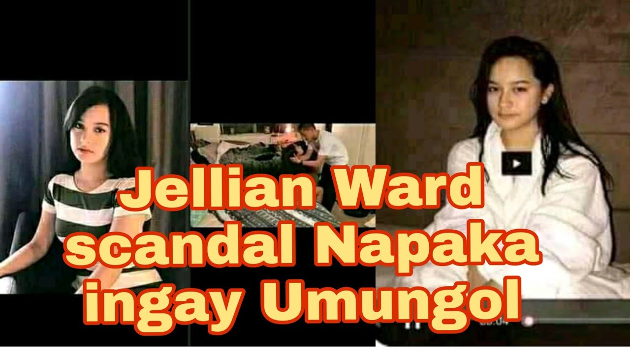 Jellian Ward : May scandal nga ba?
