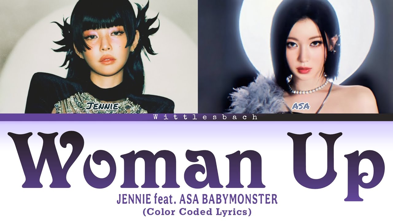JENNIE - 'Woman Up' (feat. ASA BABYMONSTER) Lyrics