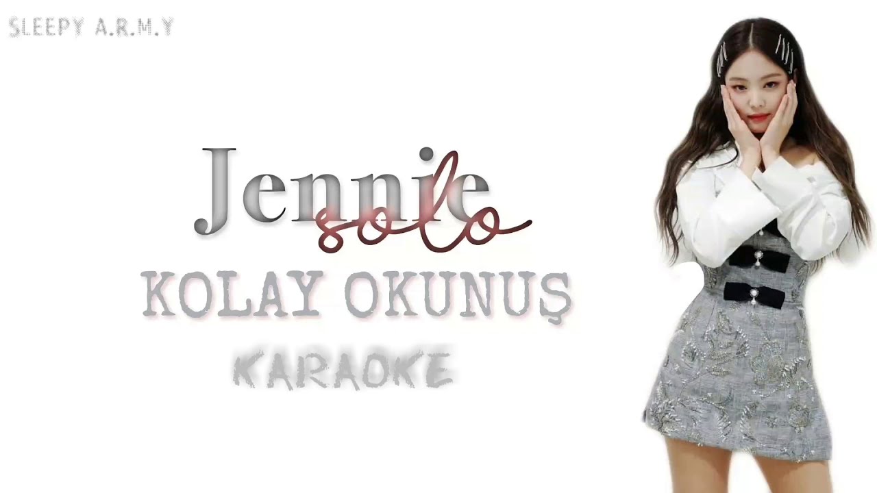 JENNIE 'SOLO' KARAOKE (Kolay Okunuş-Easy Lycris)  |Original Instrumental|