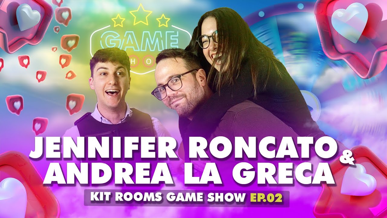 JENNIFER RONCATO & ANDREA LA GRECA - EP.02 Kit Rooms GameShow