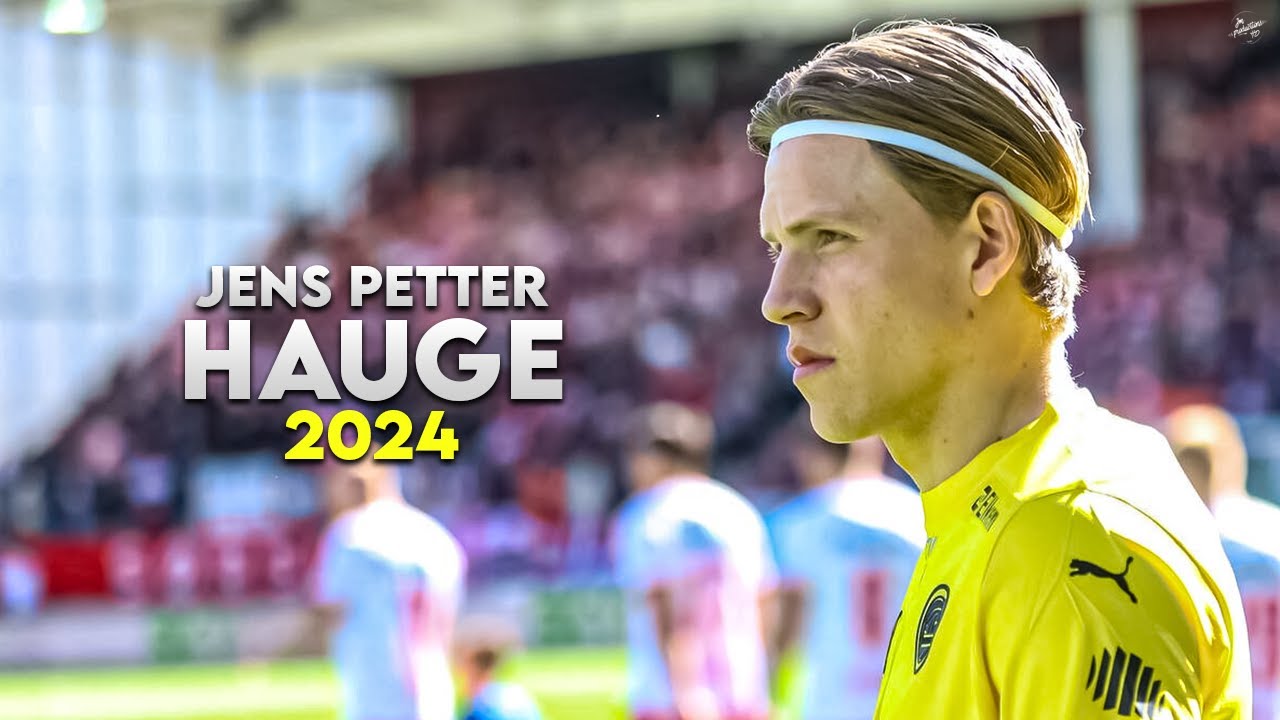 Jens Petter Hauge 2024 - Amazing Skills, Assists & Goals - Bodø/Glimt | HD