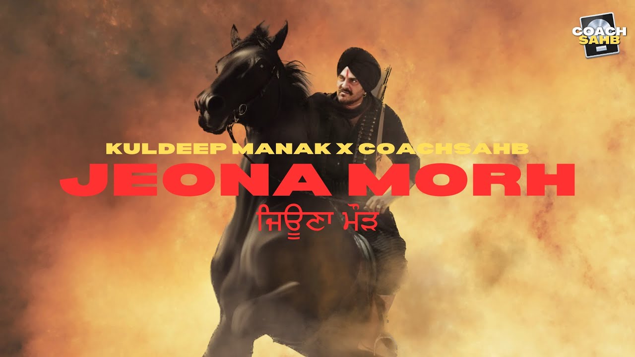 JEONA MORH - KULDEEP MANAK X COACHSAHB