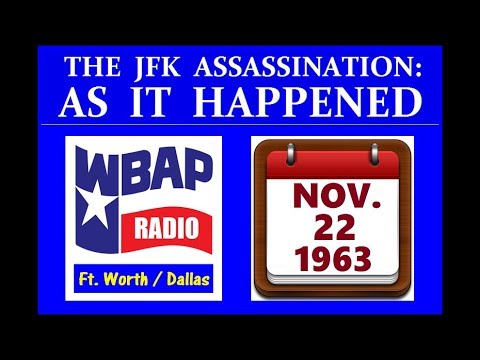 JFK'S ASSASSINATION (11/22/63) (WBAP-RADIO; FORT WORTH, TEXAS)