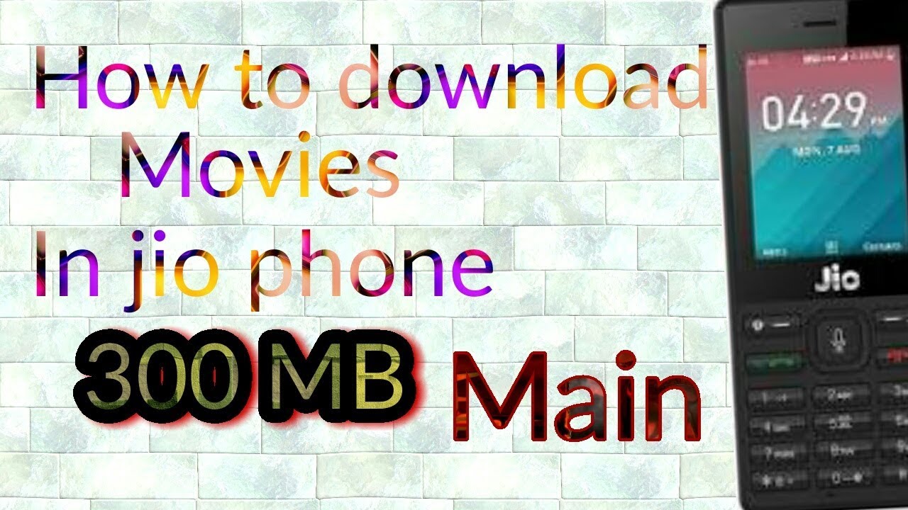 Jio phone me new movie download kare 300mb me