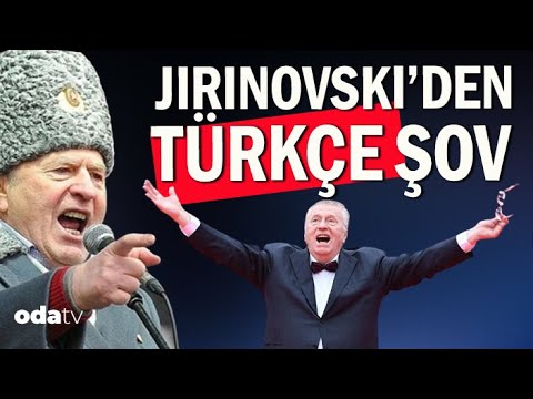 Jirinovski'den Türkçe Şov