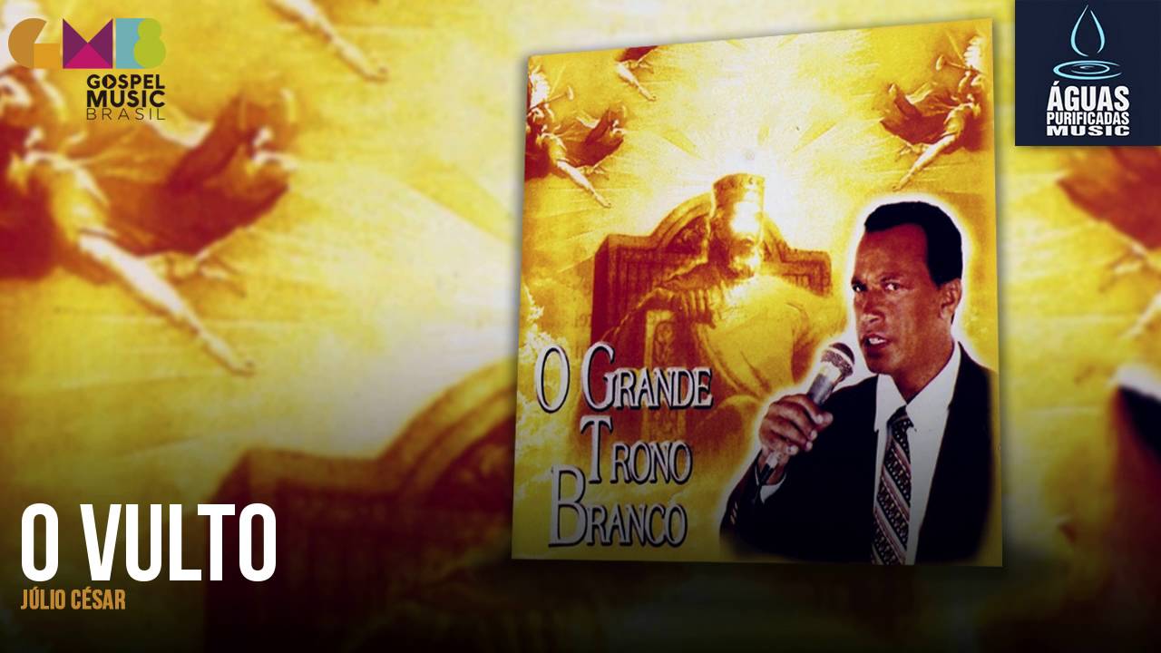 Júlio César - O Vulto (Águas Purificadas)