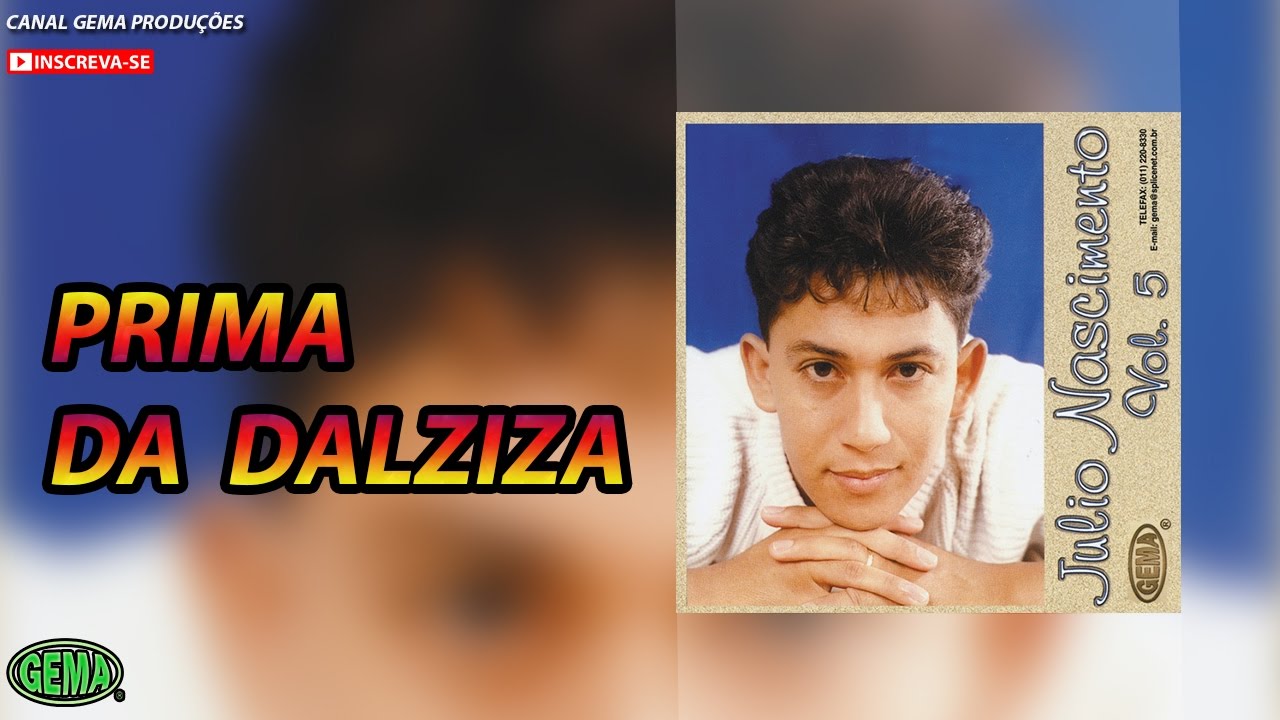 Júlio Nascimento Vol.5 -  Prima Da Dalziza (Áudio Oficial)