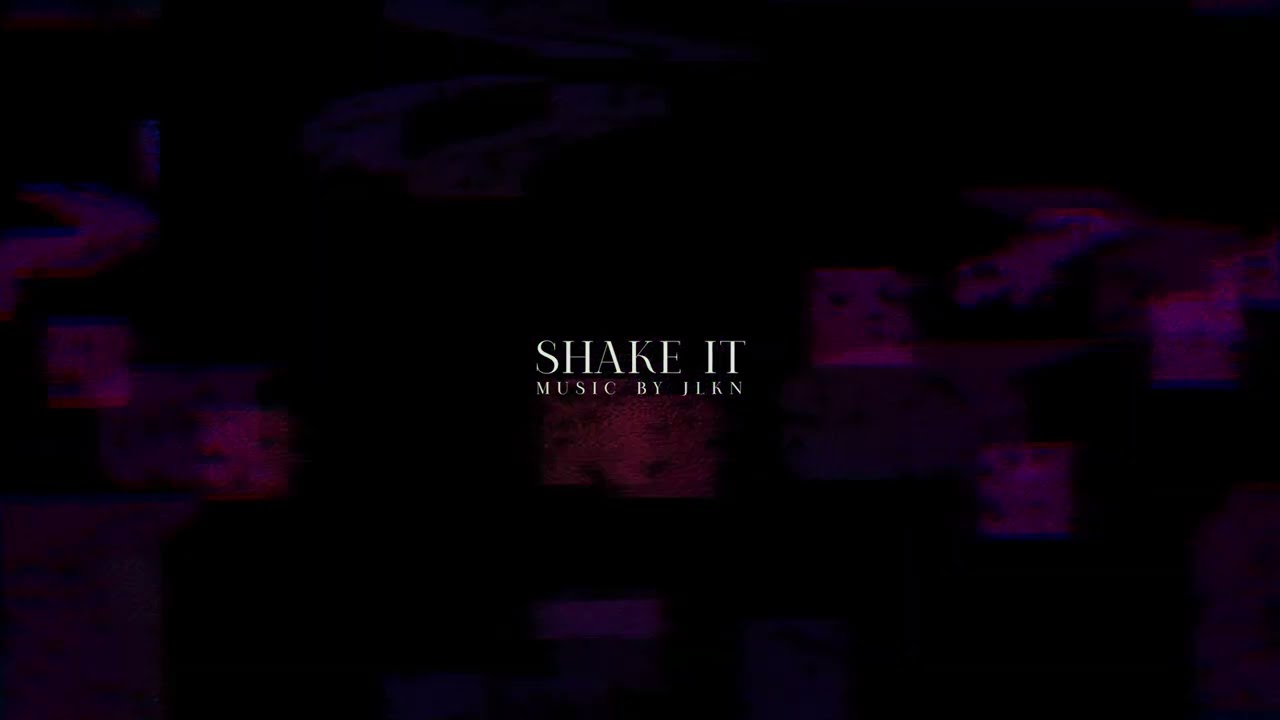 JLKN - Shake It (Extended Mix) [Visualizer]