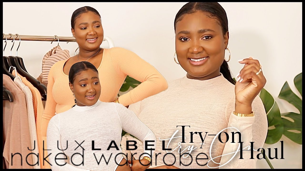 J-Lux Label/Naked Wardrobe Haul | Basics Try-On Haul + Review