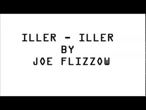 Joe Flizzow - Iller Iller ( lirik )