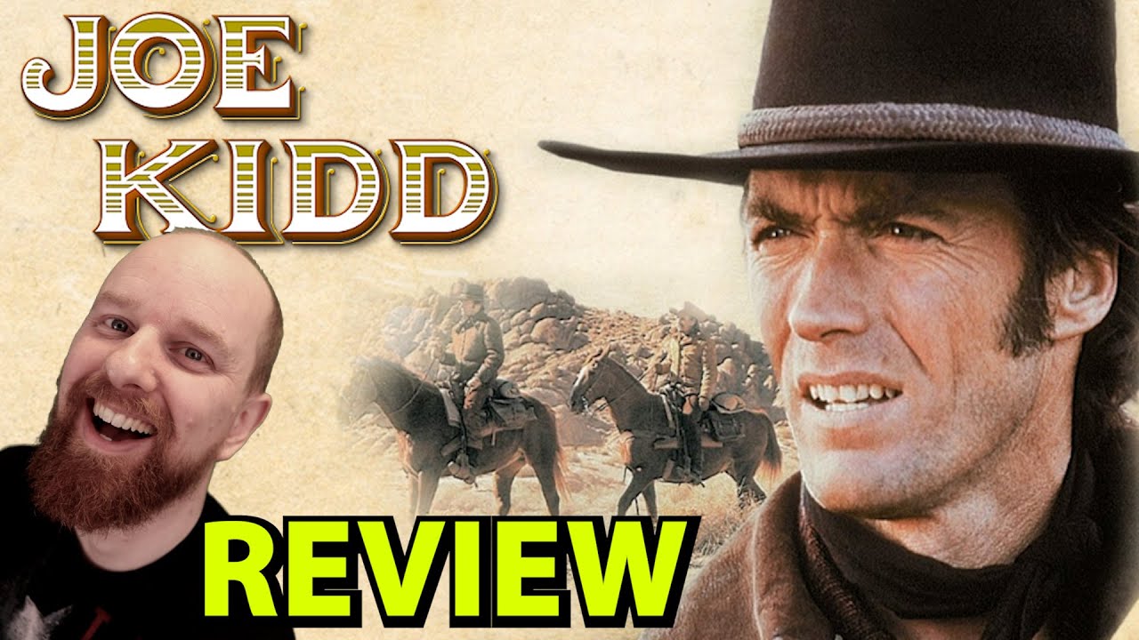 Joe Kidd | 1972 | Clint Eastwood | movie review