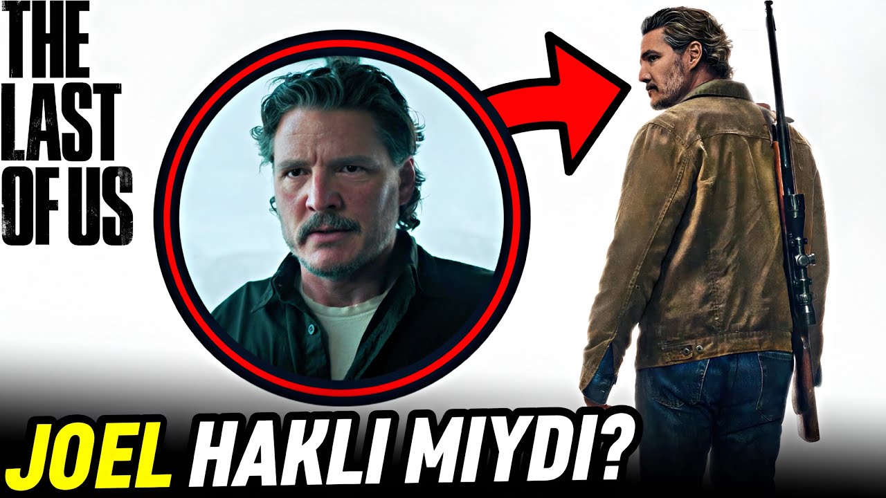 Joel Miller Haklı Mıydı? The Last Of Us 2. Sezon 2. Bölüm Trajik Son Sahne