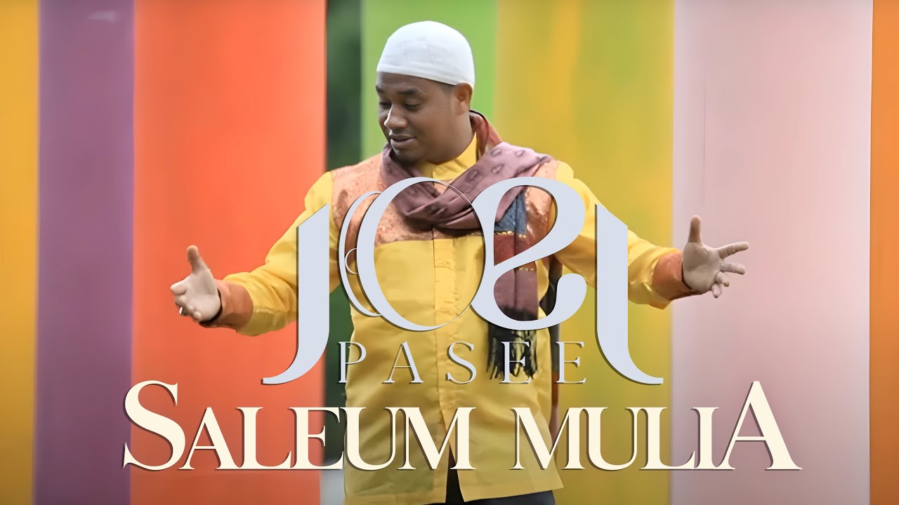 Joel Pasee - Saleum Mulia (Official Music Video)