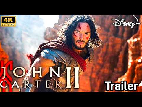 John Carter (2025) First Trailer. || JOHN CARTER IS COMING TO THE BIG SCREEN!