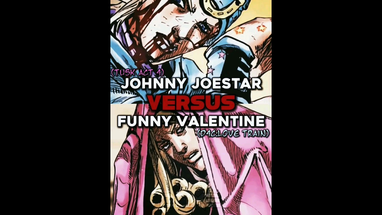 Johnny Joestar (Tusk Act 4) Vs Funny Valentine (D4C:LT) #jojo #edit #anime #1v1 #vs #jjba #sbr #amv