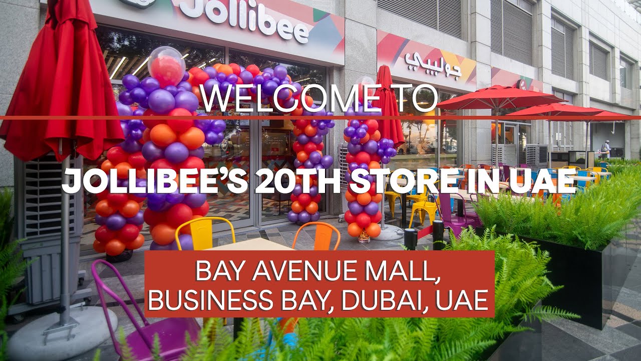 Jollibee 20th Store Opening: Bay Avenue Mall, Business Bay, Dubai