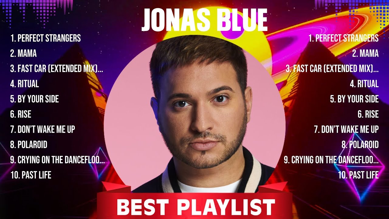 Jonas Blue Greatest Hits Full Album ▶️ Top Songs Full Album ▶️ Top 10 Hits of All Time