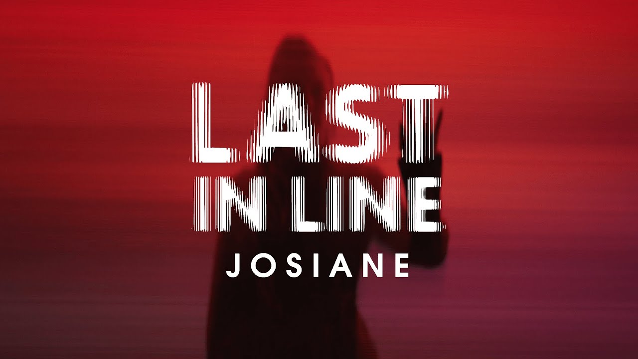 Josiane - Last In Line (Official Music Video)