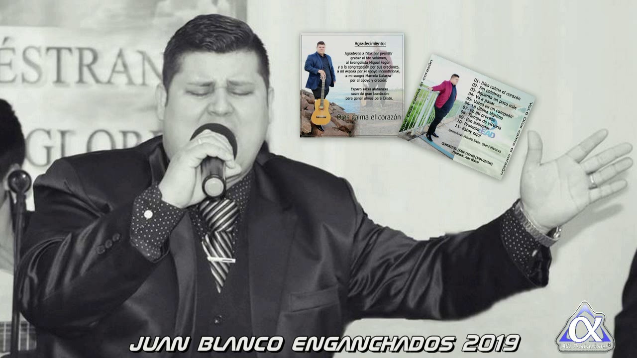 Juan Blanco - Enganchados / Música Cristiana 2019 HD