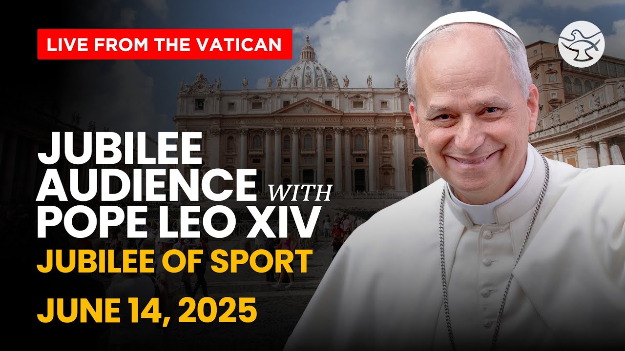 Jubilee Audience with Pope Leo XIV | Jubilee of Sport | From St. Peter's Square | Vatican | 14 June