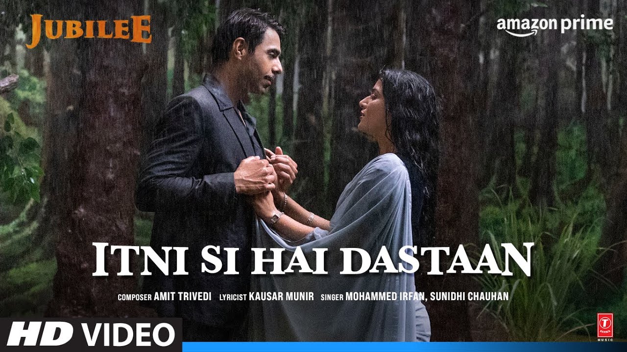 Jubilee: Itni Si Hai Dastaan (Video) Prime Video | Aditi RH, Aparshakti| Amit,M Irfan,Sunidhi,Kausar