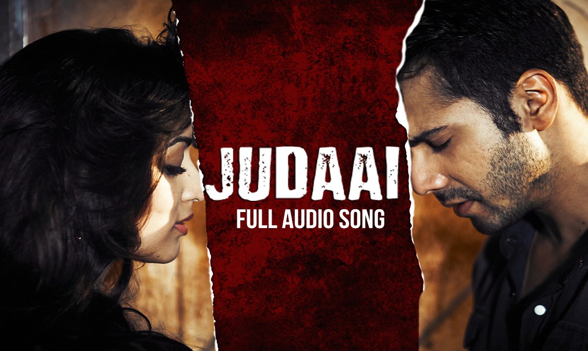 Judaai (Audio Song) | Badlapur | Varun Dhawan, Yami Gautam & Nawazuddin Siddiqui