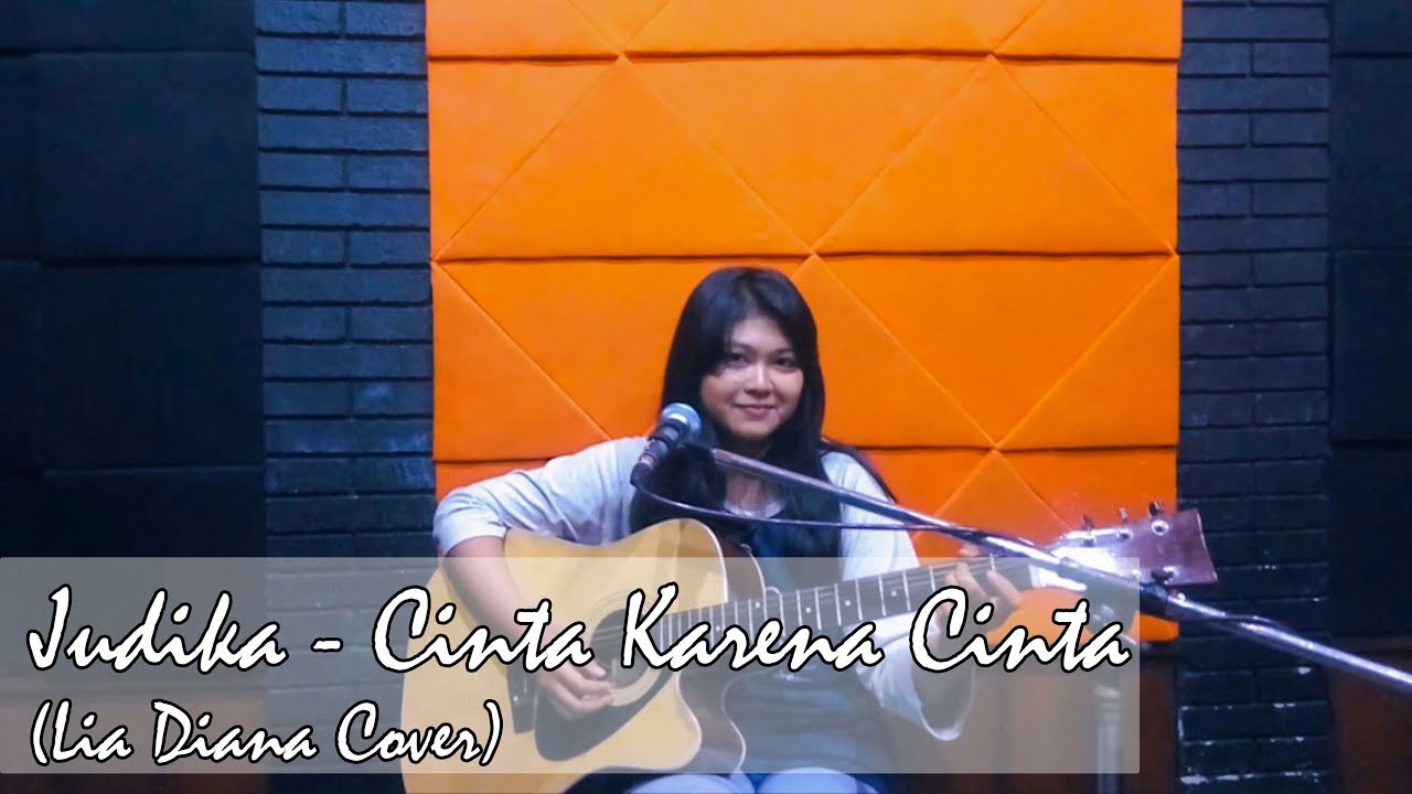 Judika - Cinta Karena Cinta (Lia Diana Cover)