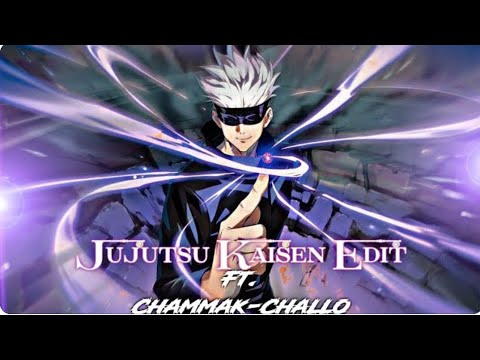 Jujutsu Kaisen || AMV || FT. Chammak Challo || Edit || 1080p60fps