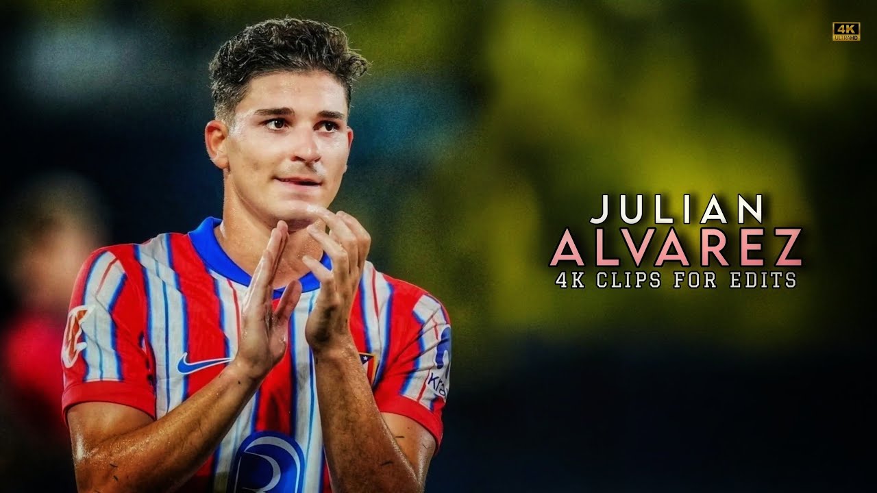 Julian Alvarez 2024 - 4K Clips For Edits • Free Scene Pack - No Watermark 2160p | D74 Edits 2.0