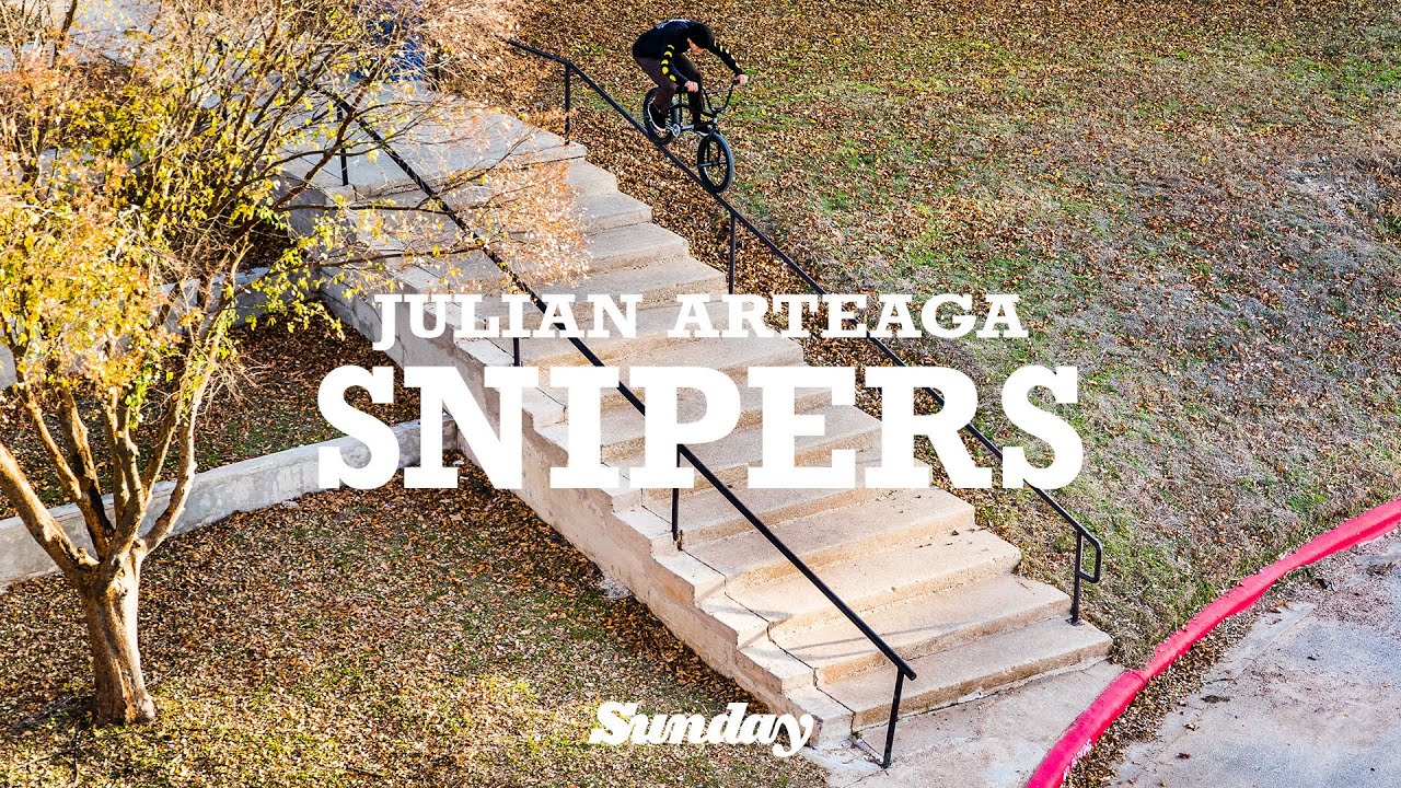 JULIAN ARTEAGA | Sunday Bikes - Snipers | BMX