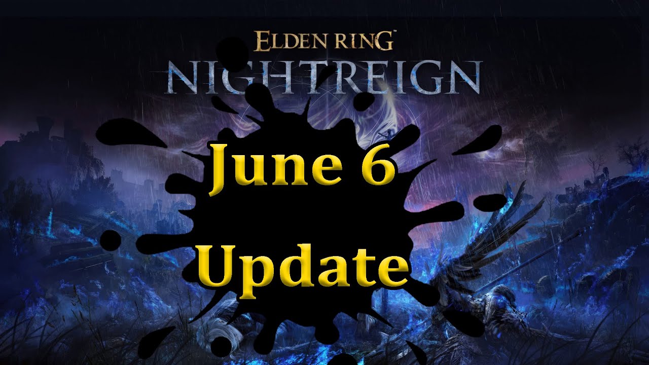 June 6th Elden Ring Nightreign Update maintenance 2 hour downtime