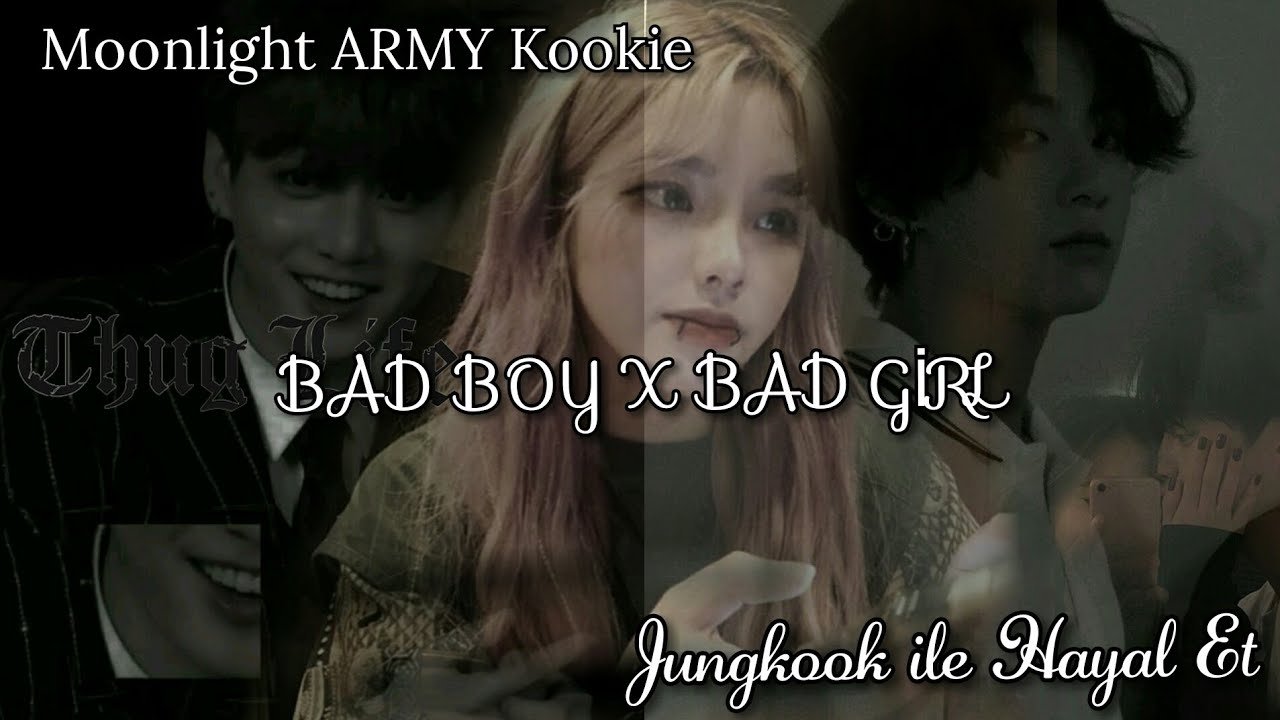 Jungkook ile hayal et [BAD BOY x BAD GİRL]#9