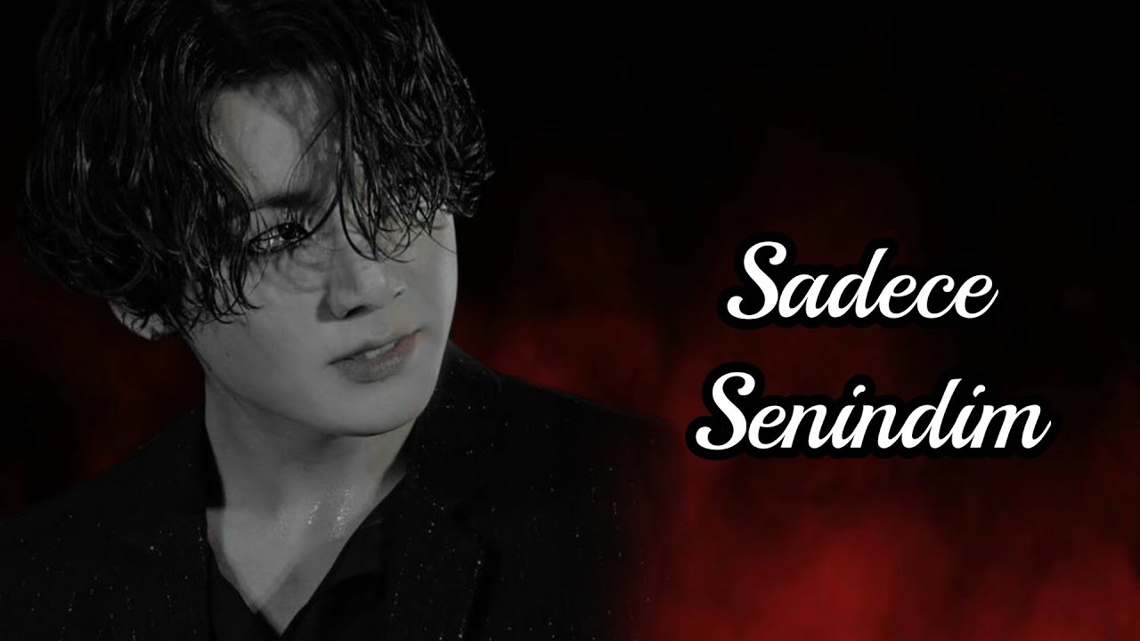 JUNGKOOK İLE HAYAL ET | TEK BÖLÜMLÜK | SADECE SENİNDİM