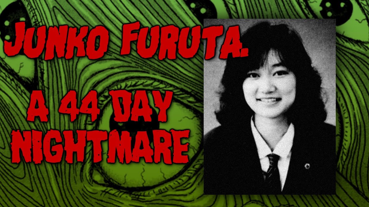 Junko Furutas 44 Day Nightmare