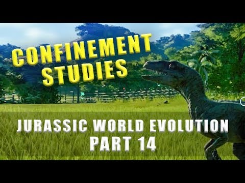 Jurassic World Evolution Confinement Studies - Walkthrough part 14