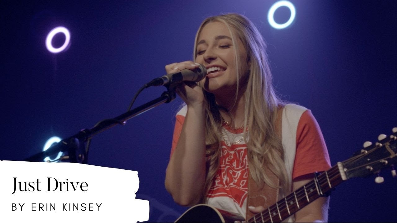Just Drive (Live) - Erin Kinsey